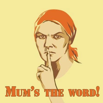 Английское устойчивое выражение Mum’s the word!